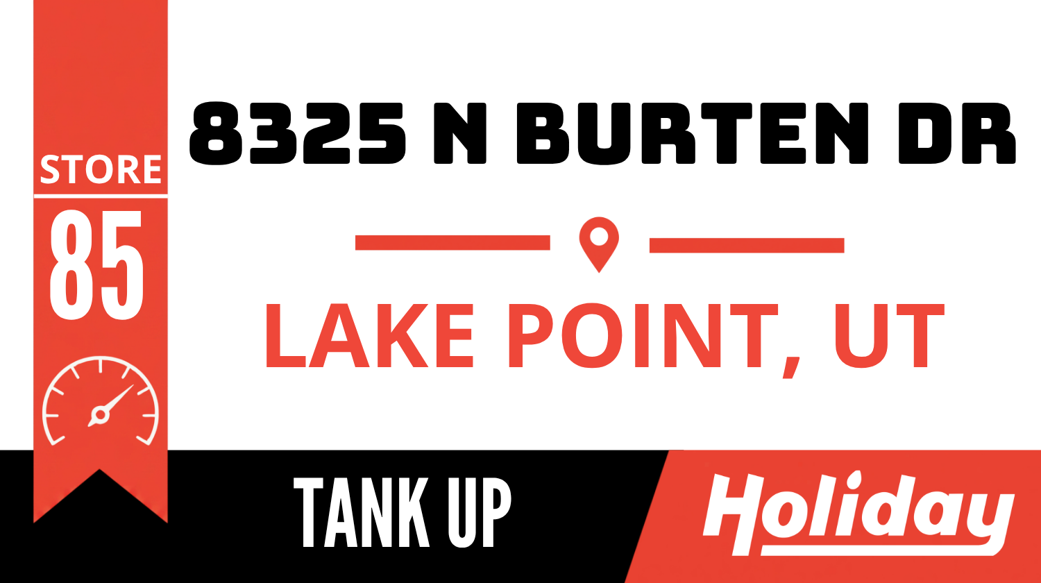 Holiday Oil Store #85 — 8325 N Burten Drive, Lake Point, UT