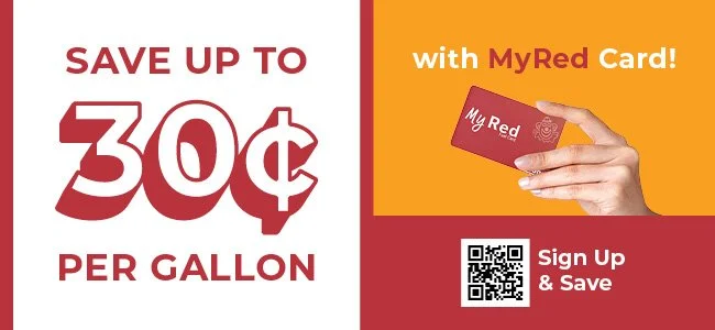 Save up to 30¢ per gallon with the MyRed