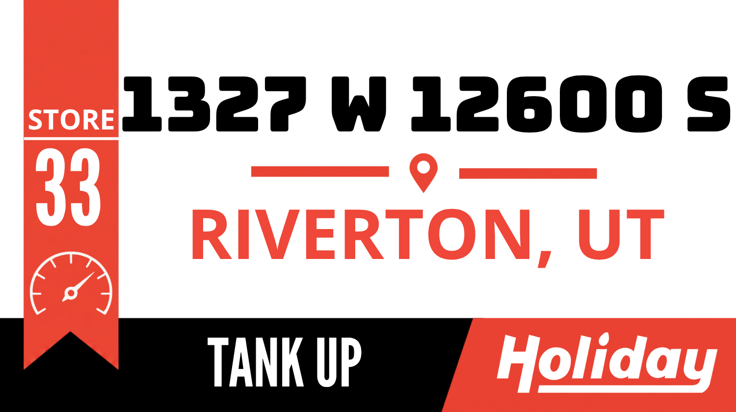 Holiday Oil Store #33 — 1327 W 12600 S, Riverton, UT